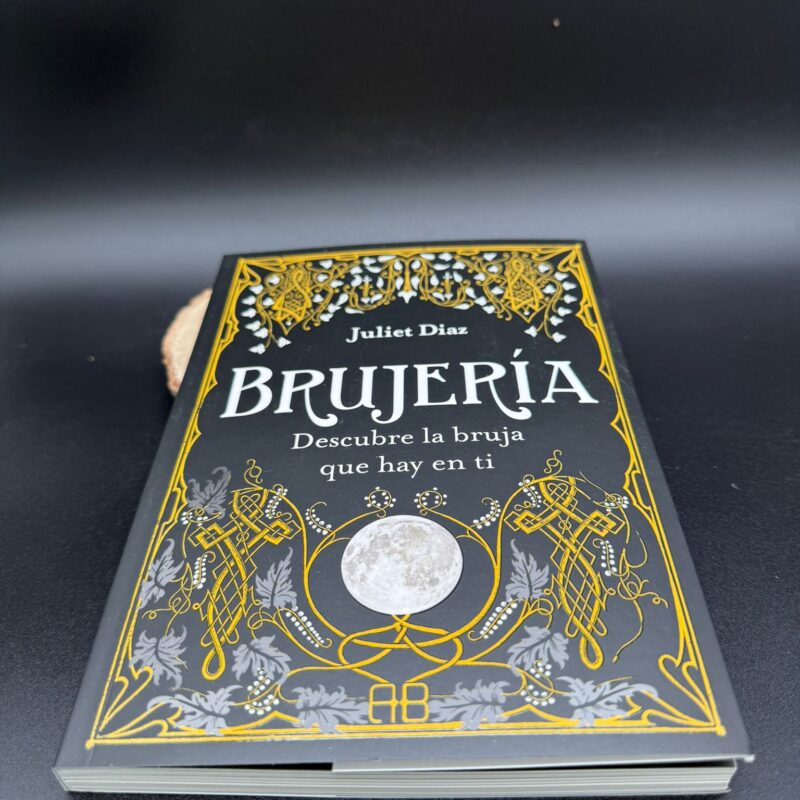 Brujería Descubre la Bruja Que Hay En Ti-Juliet Diaz-