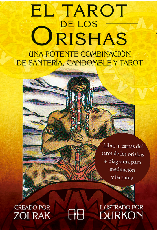 El Tarot De Los Orishas - Una Potente Combinación De Santería ,Candomble y Tarot
