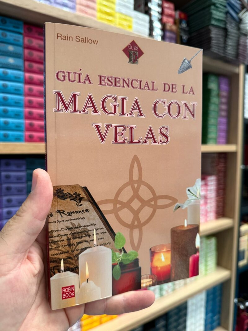 GUIA ESENCIAL DE LA MAGIA CON VELAS