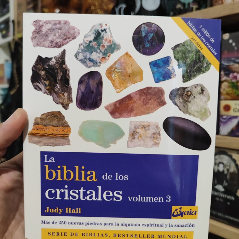 La Biblia de los Cristales. Vol 3