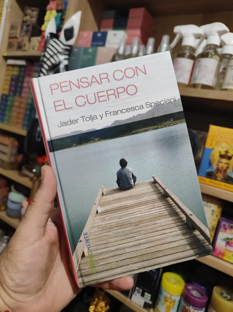 CuerpoMente: Pensar con el Cuerpo