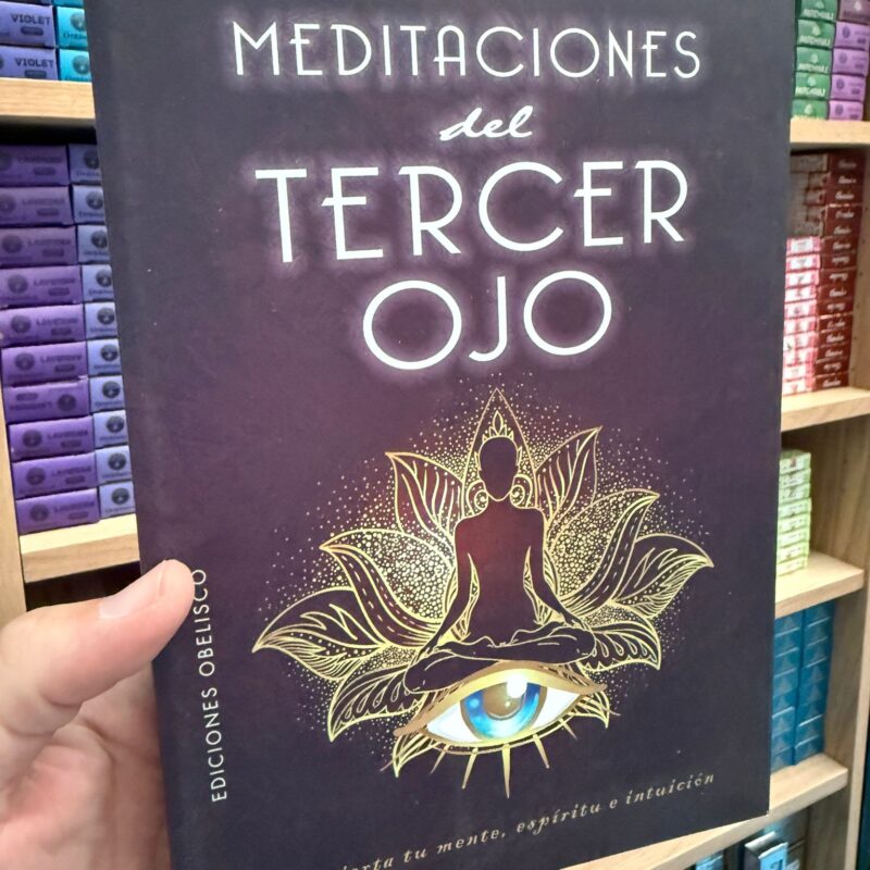 Meditaciones del Tercer Ojo