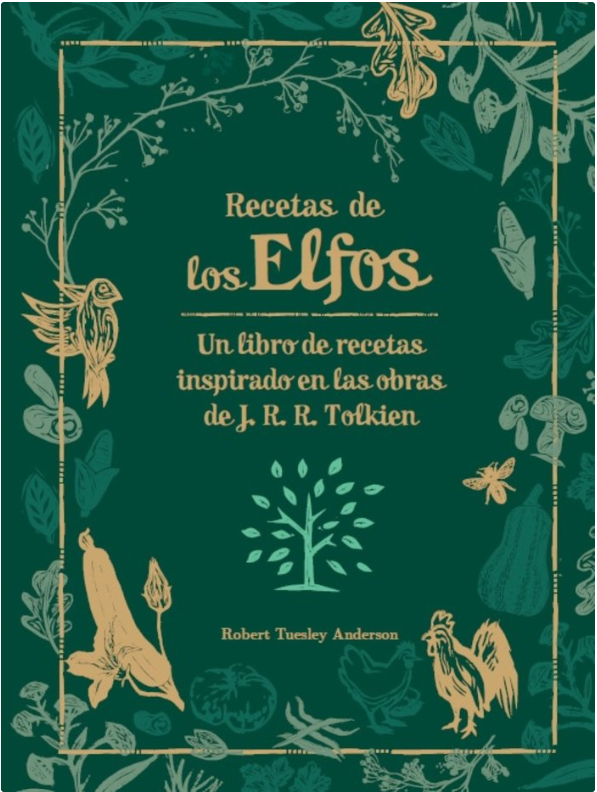 Recetas de Los Elfos -Robert Tuesley Anderson-