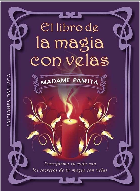 El Libro De La Magia Con Velas -Madame Pamita-
